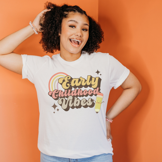 Early Childhood Vibes Tee